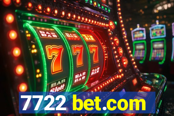 7722 bet.com